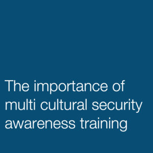 multi cultural security awareness training