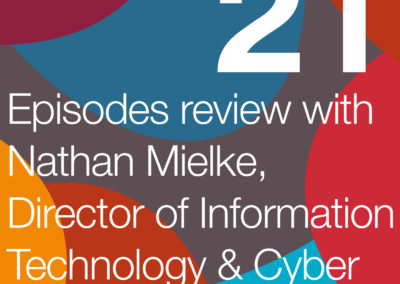Episodes Review with Nathan Mielke, Director of Information Technology & Cyber Security Manager