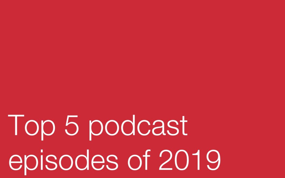 Top Podcast Episodes 2019